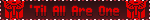 text 'till all are one' with the autobot logo